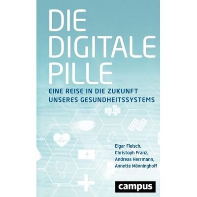 Campus eBooks Die digitale Pille Campus eBooks Die digitale Pille