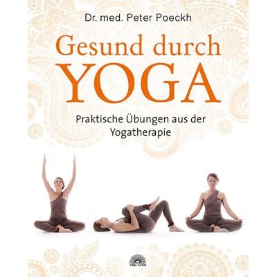 Via Nova Verlag, Petersberg Gesund durch Yoga Via Nova Verlag, Petersberg Gesund durch Yoga