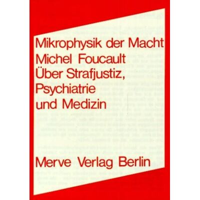 Merve Mikrophysik der Macht Merve Mikrophysik der Macht