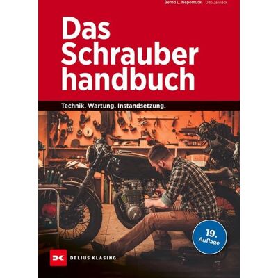 Delius Klasing Das Schrauberhandbuch Delius Klasing Das Schrauberhandbuch