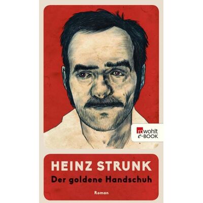 Rowohlt eBooks Der goldene Handschuh Rowohlt eBooks Der goldene Handschuh