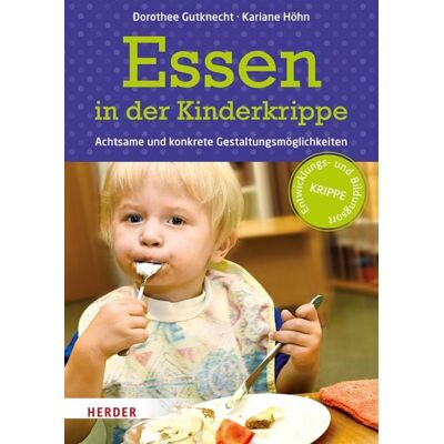 Herder Essen in der Kinderkrippe Herder Essen in der Kinderkrippe