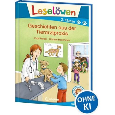 Loewe Leselöwen 2. Klasse - Geschichten aus der Tierarztpraxis Loewe Leselöwen 2. Klasse - Geschichten aus der Tierarztpraxis