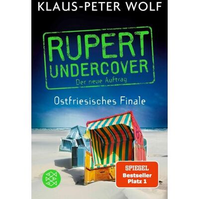 Fischer E-Books Rupert undercover - Ostfriesisches Finale Fischer E-Books Rupert undercover - Ostfriesisches Finale