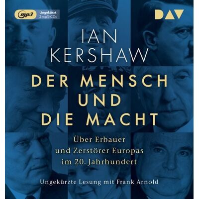 Der Audio Verlag Der Mensch und die Macht. Über Erbauer und Zerstörer Europas im 20. Jahrhundert Der Audio Verlag Der Mensch und die Macht. Über Erbauer und Zerstörer Europas im 20. Jahrhundert