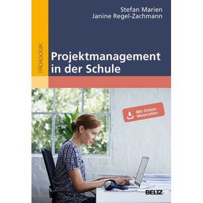 Beltz eBook Projektmanagement in der Schule Beltz eBook Projektmanagement in der Schule