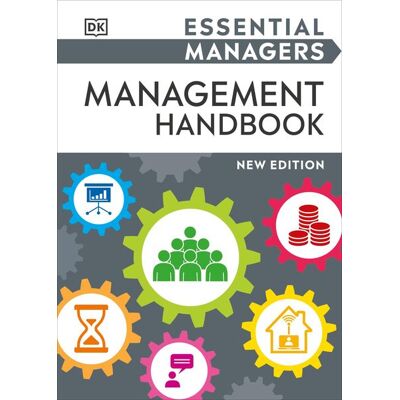 Dorling Kindersley Essential Managers Management Handbook Dorling Kindersley Essential Managers Management Handbook