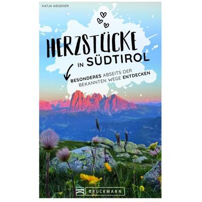 Bruckmann Herzstücke in Südtirol Bruckmann Herzstücke in Südtirol