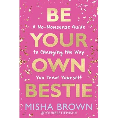 Hay House Be Your Own Bestie Hay House Be Your Own Bestie