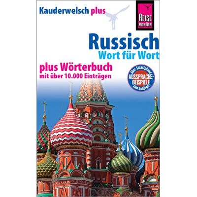 Reise Know-How Verlag Peter Rump GmbH Russisch - Wort für Wort plus Wörterbuch Reise Know-How Verlag Peter Rump GmbH Russisch - Wort für Wort plus Wörterbuch