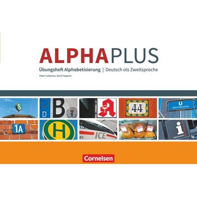Cornelsen Verlag Alpha plus - Deutsch als Zweitsprache - Basiskurs Alphabetisierung - A1 Cornelsen Verlag Alpha plus - Deutsch als Zweitsprache - Basiskurs Alphabetisierung - A1