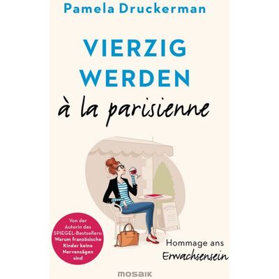 Mosaik Vierzig werden à la parisienne Mosaik Vierzig werden à la parisienne