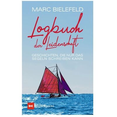 Delius Klasing Logbuch der Leidenschaft Delius Klasing Logbuch der Leidenschaft