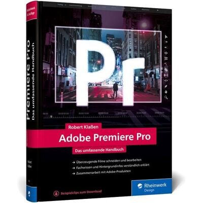 Rheinwerk Verlag Adobe Premiere Pro Rheinwerk Verlag Adobe Premiere Pro