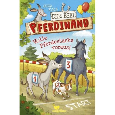 Magellan Der Esel Pferdinand - Volle Pferdestärke voraus! Magellan Der Esel Pferdinand - Volle Pferdestärke voraus!