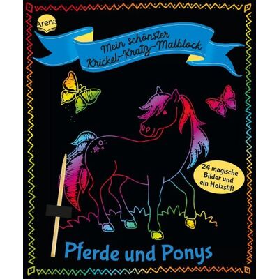 Arena Mein schönster Krickel-Kratz-Malblock. Pferde und Ponys Arena Mein schönster Krickel-Kratz-Malblock. Pferde und Ponys