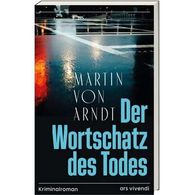 Ars vivendi Der Wortschatz des Todes Ars vivendi Der Wortschatz des Todes