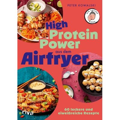 Riva High-Protein-Power aus dem Airfryer Riva High-Protein-Power aus dem Airfryer