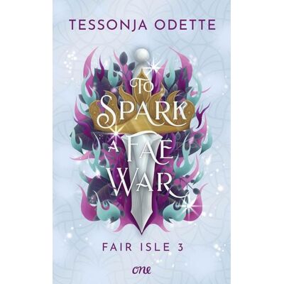 ONE To Spark a Fae War - Fair Isle 3 ONE To Spark a Fae War - Fair Isle 3