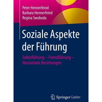 Springer Fachmedien Wiesbaden Soziale Aspekte der Führung Springer Fachmedien Wiesbaden Soziale Aspekte der Führung