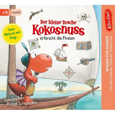 Cbj audio Alles klar! Der kleine Drache Kokosnuss erforscht die Piraten Cbj audio Alles klar! Der kleine Drache Kokosnuss erforscht die Piraten