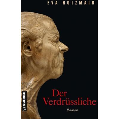 Gmeiner Verlag eBooks Der Verdrüssliche Gmeiner Verlag eBooks Der Verdrüssliche