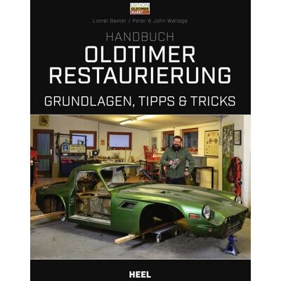 Heel Handbuch Oldtimer-Restaurierung Heel Handbuch Oldtimer-Restaurierung