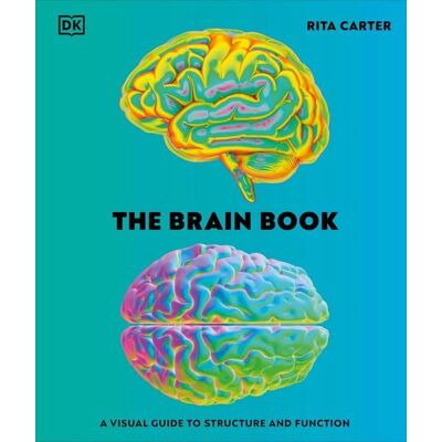 Dorling Kindersley The Brain Book Dorling Kindersley The Brain Book
