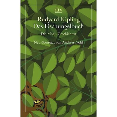dtv Das Dschungelbuch Die Mogli-Geschichten dtv Das Dschungelbuch Die Mogli-Geschichten