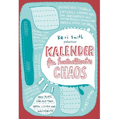 Kunstmann, A Kalender für kontrolliertes Chaos Kunstmann, A Kalender für kontrolliertes Chaos
