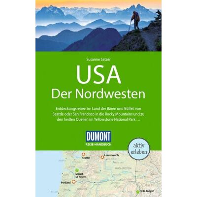 MairDuMont GmbH & Co. KG DUMONT Reise-Handbuch Reiseführer E-Book USA, Der Nordwesten MairDuMont GmbH & Co. KG DUMONT Reise-Handbuch Reiseführer E-Book USA, Der Nordwesten