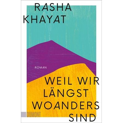 DuMont eBooks Weil wir längst woanders sind DuMont eBooks Weil wir längst woanders sind