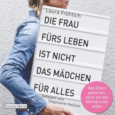 Random House Audio Die Frau fürs Leben ist nicht das Mädchen für alles! Random House Audio Die Frau fürs Leben ist nicht das Mädchen für alles!