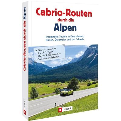 Bruckmann Cabrio-Routen durch die Alpen Bruckmann Cabrio-Routen durch die Alpen