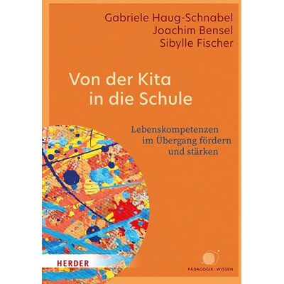 Herder Von der Kita in die Schule Herder Von der Kita in die Schule