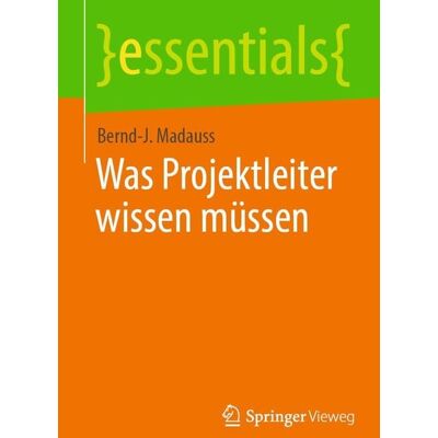 Springer Was Projektleiter wissen müssen Springer Was Projektleiter wissen müssen