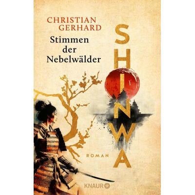 Knaur Shinwa. Stimmen der Nebelwälder Knaur Shinwa. Stimmen der Nebelwälder