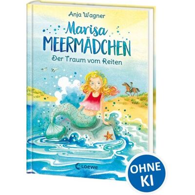 Loewe Marisa Meermädchen (Band 1) - Der Traum vom Reiten Loewe Marisa Meermädchen (Band 1) - Der Traum vom Reiten