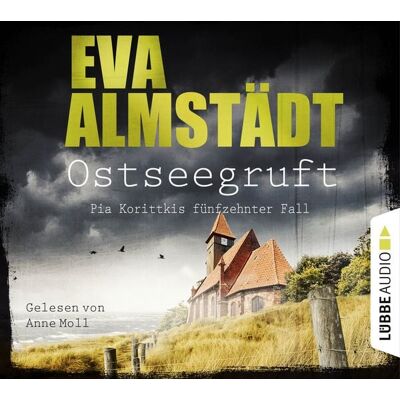 Lübbe Audio Ostseegruft - Pia Korittkis fünfzehnter Fall Lübbe Audio Ostseegruft - Pia Korittkis fünfzehnter Fall