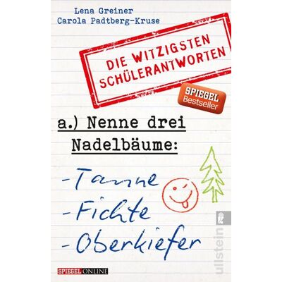 Ullstein Taschenbuch Nenne drei Nadelbäume: Tanne, Fichte, Oberkiefer Ullstein Taschenbuch Nenne drei Nadelbäume: Tanne, Fichte, Oberkiefer