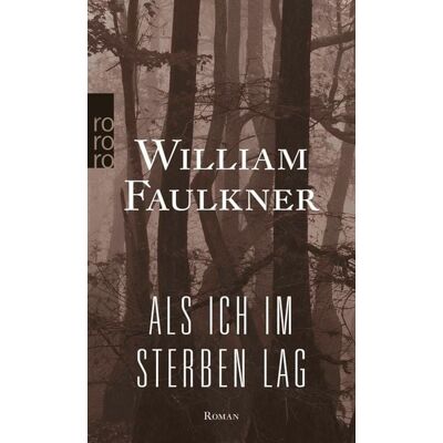 Rowohlt eBooks Als ich im Sterben lag Rowohlt eBooks Als ich im Sterben lag