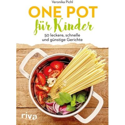 Münchner Verlagsgruppe One Pot für Kinder Münchner Verlagsgruppe One Pot für Kinder