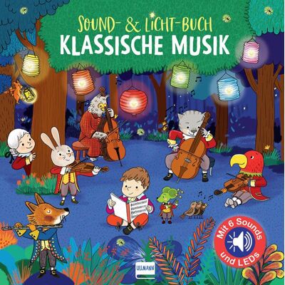 Ullmann Medien Sound- & Licht-Buch Klassische Musik (Klassik für Kinder) Ullmann Medien Sound- & Licht-Buch Klassische Musik (Klassik für Kinder)