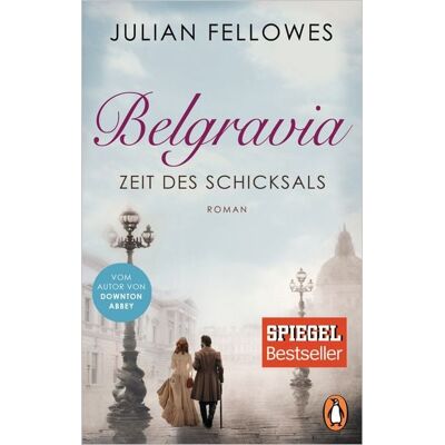 Penguin Belgravia. Zeit des Schicksals Penguin Belgravia. Zeit des Schicksals