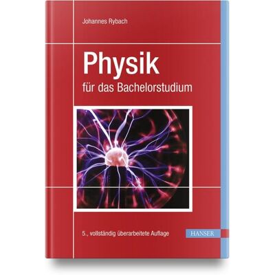 Carl Hanser Physik für das Bachelorstudium Carl Hanser Physik für das Bachelorstudium