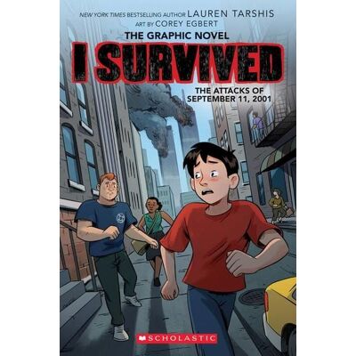 Scholastic I Survived the Attacks of September 11, 2001 (I Survived Graphic Novel #4) Scholastic I Survived the Attacks of September 11, 2001 (I Survived Graphic Novel #4)