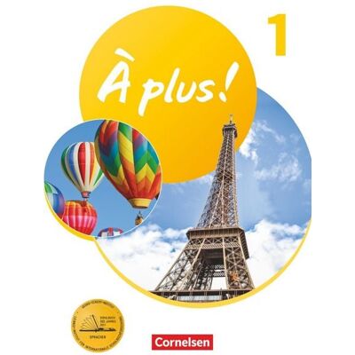 Cornelsen Verlag À plus ! Neubearbeitung - Französisch als 1. und 2. Fremdsprache - Ausgabe ab 2020 - Band 1 Cornelsen Verlag À plus ! Neubearbeitung - Französisch als 1. und 2. Fremdsprache - Ausgabe ab 2020 - Band 1