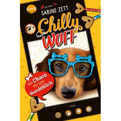 Arena Chilly Wuff (2). Das Chaos mit dem Hundeblick Arena Chilly Wuff (2). Das Chaos mit dem Hundeblick
