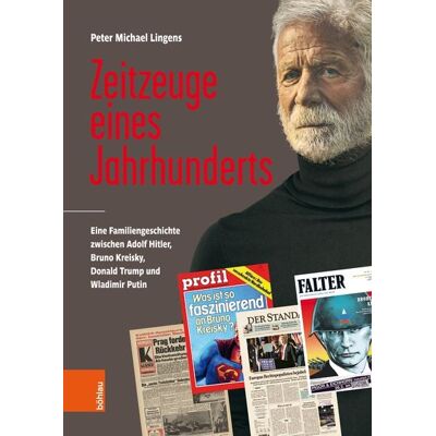 Böhlau Verlag Zeitzeuge eines Jahrhunderts Böhlau Verlag Zeitzeuge eines Jahrhunderts