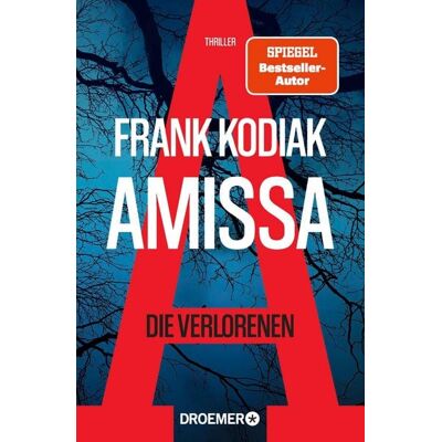 Droemer eBook Amissa. Die Verlorenen Droemer eBook Amissa. Die Verlorenen